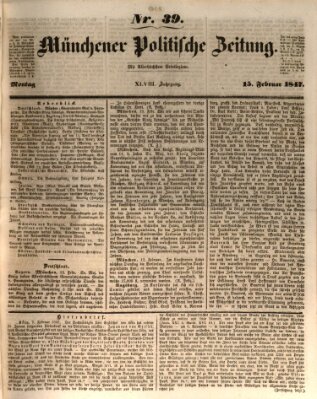 Münchener politische Zeitung (Süddeutsche Presse) Montag 15. Februar 1847
