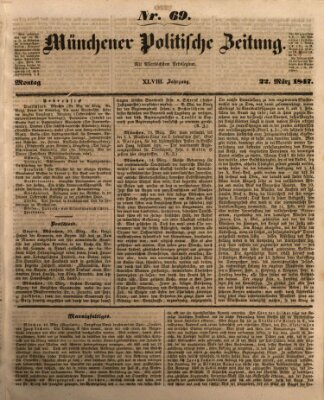 Münchener politische Zeitung (Süddeutsche Presse) Montag 22. März 1847