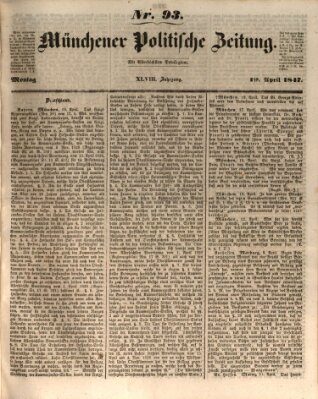 Münchener politische Zeitung (Süddeutsche Presse) Montag 19. April 1847