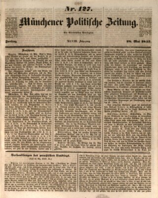 Münchener politische Zeitung (Süddeutsche Presse) Freitag 28. Mai 1847