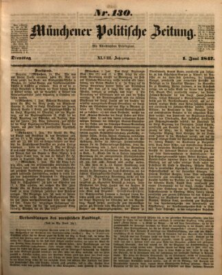 Münchener politische Zeitung (Süddeutsche Presse) Dienstag 1. Juni 1847