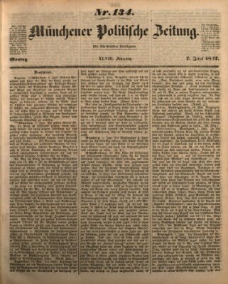 Münchener politische Zeitung (Süddeutsche Presse) Montag 7. Juni 1847