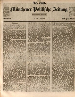 Münchener politische Zeitung (Süddeutsche Presse) Mittwoch 30. Juni 1847