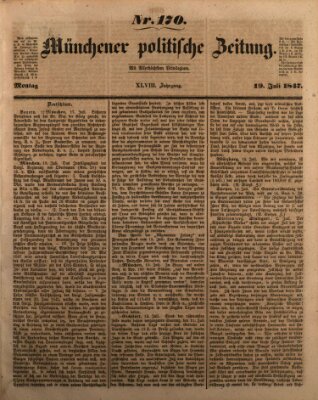 Münchener politische Zeitung (Süddeutsche Presse) Montag 19. Juli 1847