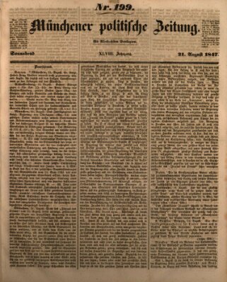 Münchener politische Zeitung (Süddeutsche Presse) Samstag 21. August 1847