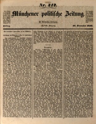 Münchener politische Zeitung (Süddeutsche Presse) Freitag 31. Dezember 1847