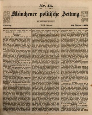 Münchener politische Zeitung (Süddeutsche Presse) Dienstag 18. Januar 1848