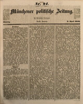 Münchener politische Zeitung (Süddeutsche Presse) Sonntag 9. April 1848