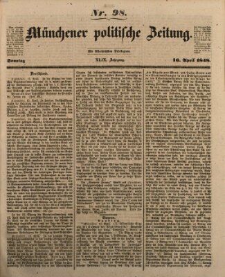 Münchener politische Zeitung (Süddeutsche Presse) Sonntag 16. April 1848