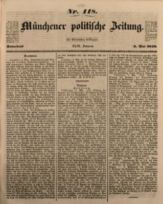Münchener politische Zeitung (Süddeutsche Presse) Samstag 6. Mai 1848