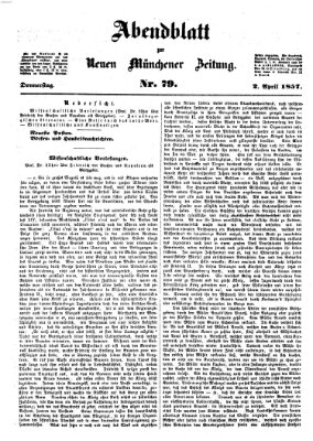 Neue Münchener Zeitung (Süddeutsche Presse) Donnerstag 2. April 1857