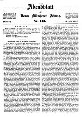 Neue Münchener Zeitung (Süddeutsche Presse) Mittwoch 17. Juni 1857