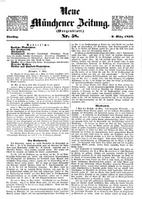 Neue Münchener Zeitung (Süddeutsche Presse) Dienstag 9. März 1858
