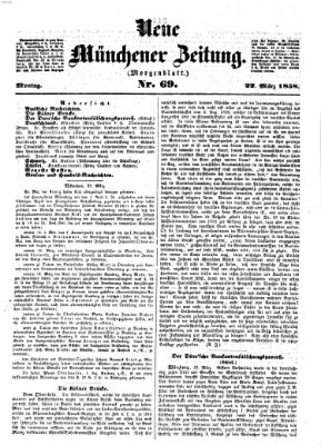 Neue Münchener Zeitung (Süddeutsche Presse) Montag 22. März 1858