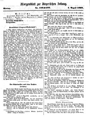 Bayerische Zeitung (Süddeutsche Presse) Montag 4. August 1862