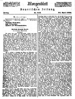 Bayerische Zeitung (Süddeutsche Presse) Freitag 24. April 1863
