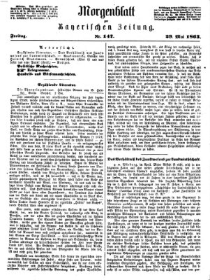 Bayerische Zeitung (Süddeutsche Presse) Freitag 29. Mai 1863