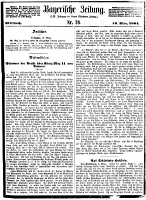 Bayerische Zeitung (Süddeutsche Presse) Mittwoch 16. März 1864