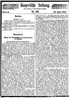 Bayerische Zeitung (Süddeutsche Presse) Mittwoch 20. April 1864