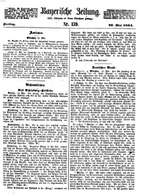 Bayerische Zeitung (Süddeutsche Presse) Freitag 20. Mai 1864