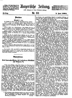 Bayerische Zeitung (Süddeutsche Presse) Freitag 3. Juni 1864