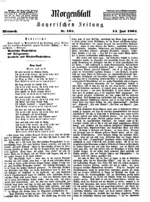 Bayerische Zeitung (Süddeutsche Presse) Mittwoch 15. Juni 1864