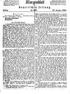Bayerische Zeitung (Süddeutsche Presse) Freitag 28. Oktober 1864