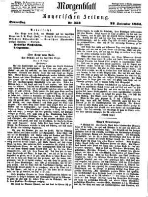 Bayerische Zeitung (Süddeutsche Presse) Donnerstag 22. Dezember 1864