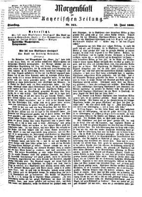 Bayerische Zeitung (Süddeutsche Presse) Dienstag 13. Juni 1865