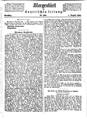 Bayerische Zeitung (Süddeutsche Presse) Dienstag 1. August 1865