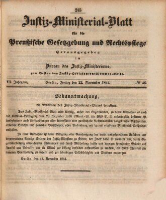 Justiz-Ministerialblatt für die preußische Gesetzgebung und Rechtspflege Freitag 22. November 1844