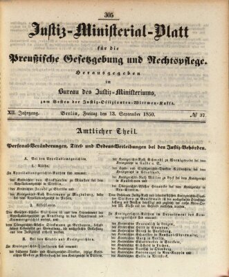 Justiz-Ministerialblatt für die preußische Gesetzgebung und Rechtspflege Freitag 13. September 1850