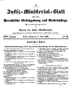 Justiz-Ministerialblatt für die preußische Gesetzgebung und Rechtspflege Freitag 16. April 1869