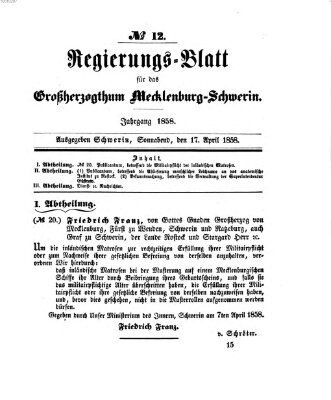 Regierungsblatt für Mecklenburg-Schwerin (Großherzoglich-Mecklenburg-Schwerinsches officielles Wochenblatt) Samstag 17. April 1858