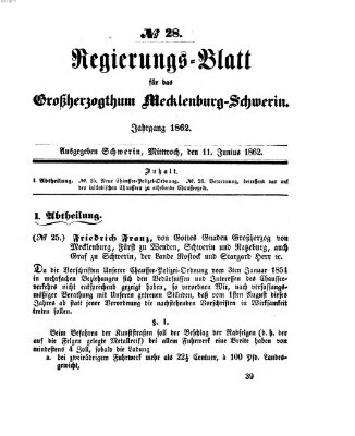 Regierungsblatt für Mecklenburg-Schwerin (Großherzoglich-Mecklenburg-Schwerinsches officielles Wochenblatt) Mittwoch 11. Juni 1862