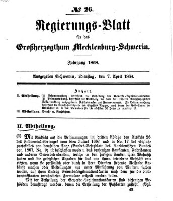 Regierungsblatt für Mecklenburg-Schwerin (Großherzoglich-Mecklenburg-Schwerinsches officielles Wochenblatt) Dienstag 7. April 1868