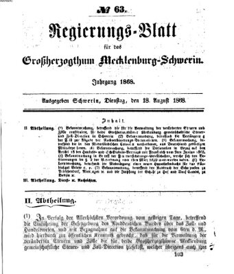 Regierungsblatt für Mecklenburg-Schwerin (Großherzoglich-Mecklenburg-Schwerinsches officielles Wochenblatt) Dienstag 18. August 1868