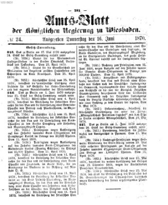 Amtsblatt der Regierung in Wiesbaden (Herzoglich-nassauisches allgemeines Intelligenzblatt) Donnerstag 16. Juni 1870