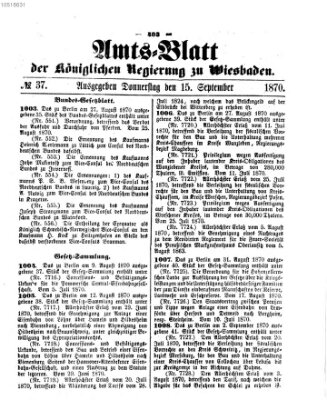 Amtsblatt der Regierung in Wiesbaden (Herzoglich-nassauisches allgemeines Intelligenzblatt) Donnerstag 15. September 1870