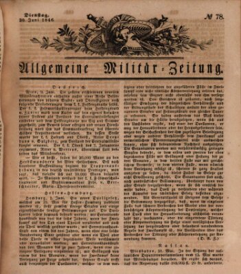 Allgemeine Militär-Zeitung Dienstag 30. Juni 1846