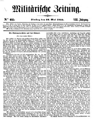Militärische Zeitung (Militär-Zeitung) Dienstag 22. Mai 1855