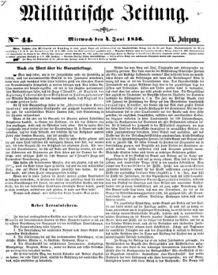 Militärische Zeitung (Militär-Zeitung) Mittwoch 4. Juni 1856
