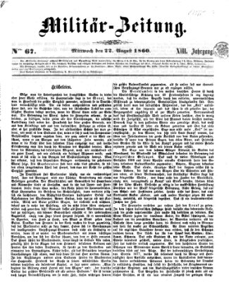 Militär-Zeitung Mittwoch 22. August 1860