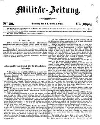 Militär-Zeitung Samstag 13. April 1861