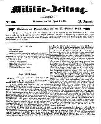 Militär-Zeitung Mittwoch 25. Juni 1862