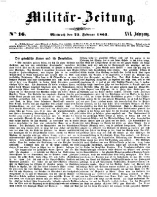 Militär-Zeitung Mittwoch 25. Februar 1863