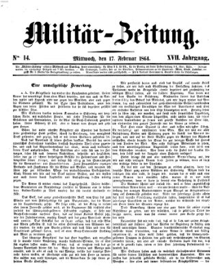 Militär-Zeitung Mittwoch 17. Februar 1864