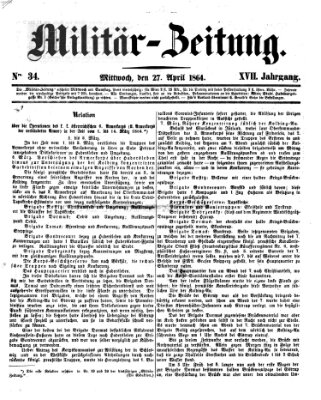 Militär-Zeitung Mittwoch 27. April 1864