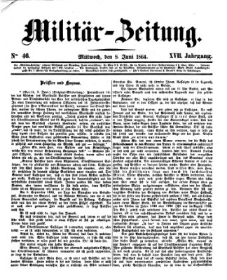Militär-Zeitung Mittwoch 8. Juni 1864