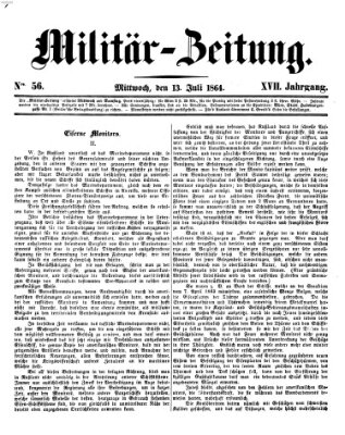 Militär-Zeitung Mittwoch 13. Juli 1864